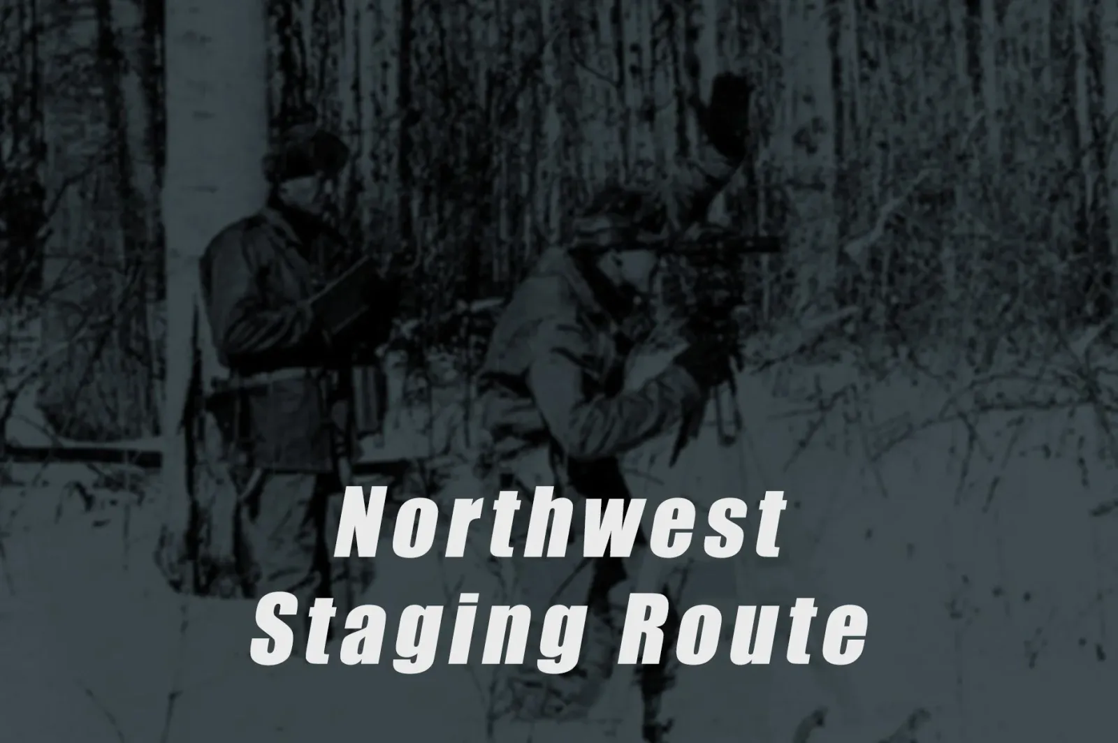 Northwest Staging Route