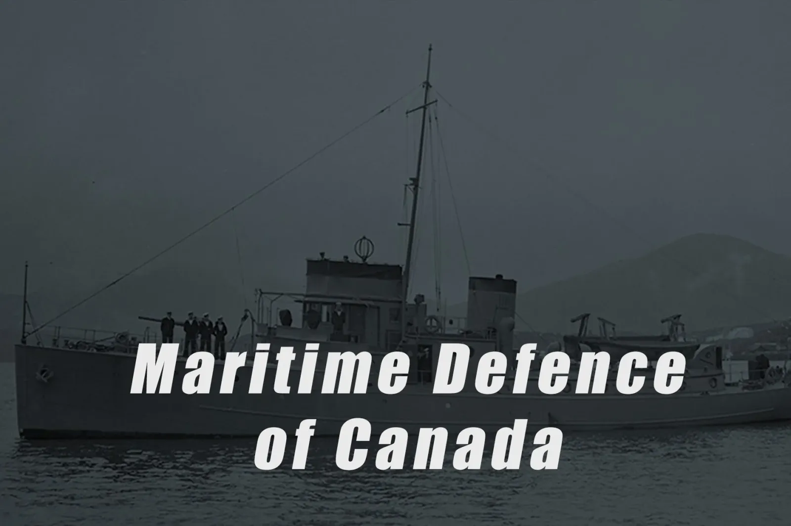 RCN — Maritime Defence of Canada